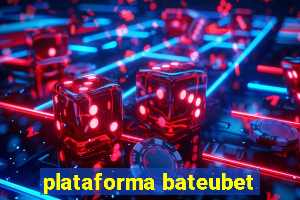 plataforma bateubet